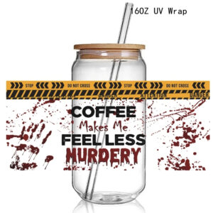 New Funny Halloween 3D UV DTF Cup Wrap Transfers Stickers Coffee Makes Me FeelesShows Cup Wrap Waterproof Logo For Glass