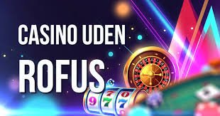 Casino uden ROFUS i Danmark - Spil uden begrænsninger 2098303630 Casino uden ROFUS i Danmark - Spil uden begrænsninger 2098303630