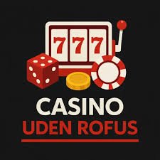 Casino uden ROFUS i Danmark - Spil uden begrænsninger 2098303630 Casino uden ROFUS i Danmark - Spil uden begrænsninger 2098303630